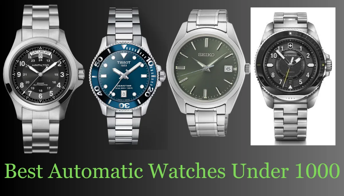 Best Automatic watches under 1000