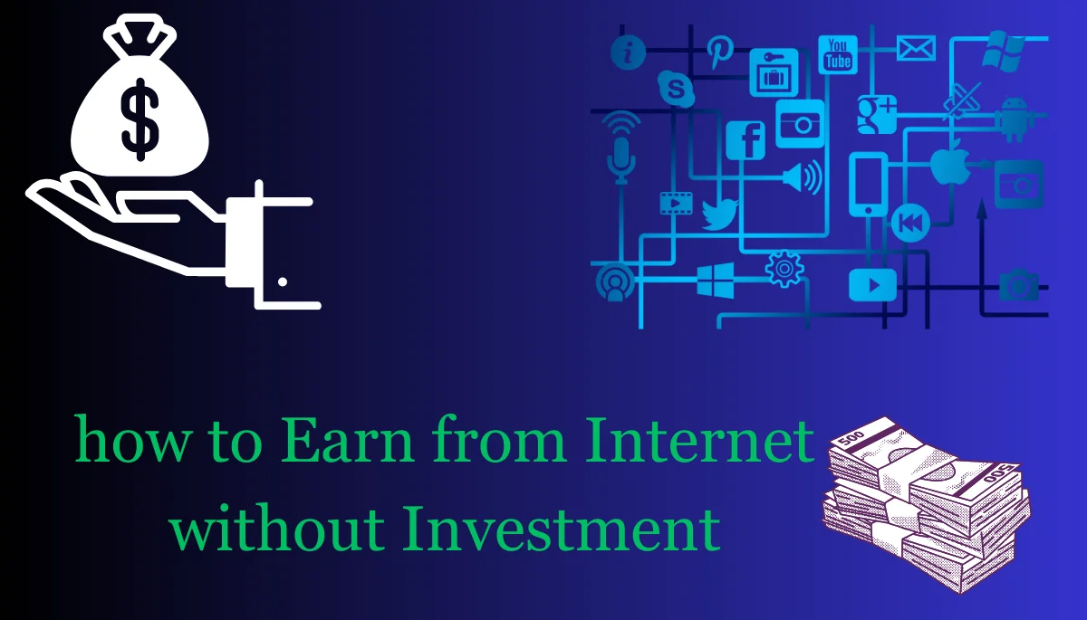 how-to-Earn-from-Internet-without-Investment